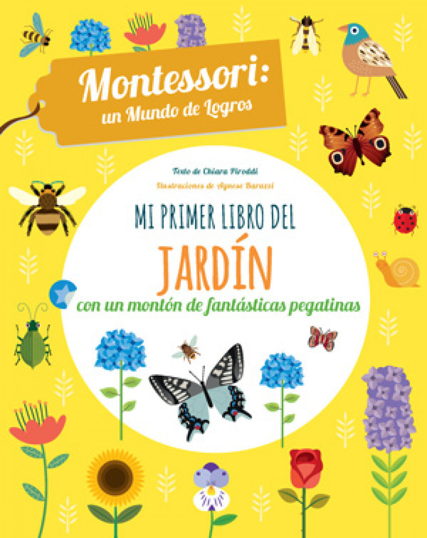 MI PRIMER LIBRO DEL JARDIN CON PEGATINAS MONTESSORI UN MUNDO DE LOGROS