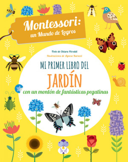 MI PRIMER LIBRO DEL JARDIN CON PEGATINAS MONTESSORI UN MUNDO DE LOGROS