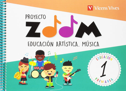 MUSICA 1 PRIMARIA EDUCACION ARTISTICA 1 PRIMARIA PROYECTO ZOOM