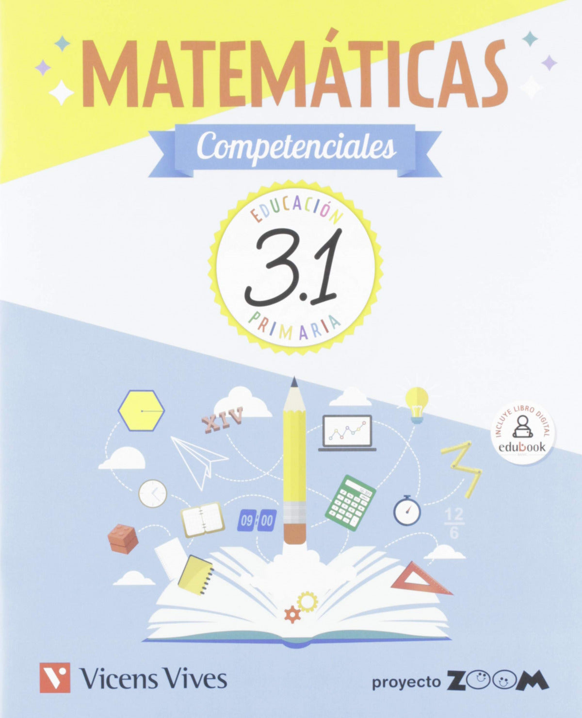 CUADERNO MATEMÁTICAS COMPETENCIALES 3ºPRIMARIA. ZOOM 2019