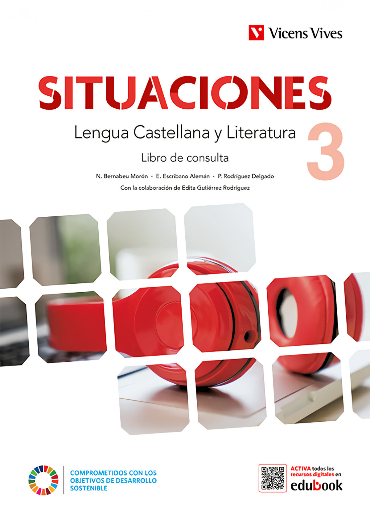 ESO 3 - LENGUA CASTELLANA Y LITERATURA 3 +CUAD+DIGITAL - SITUACIONES