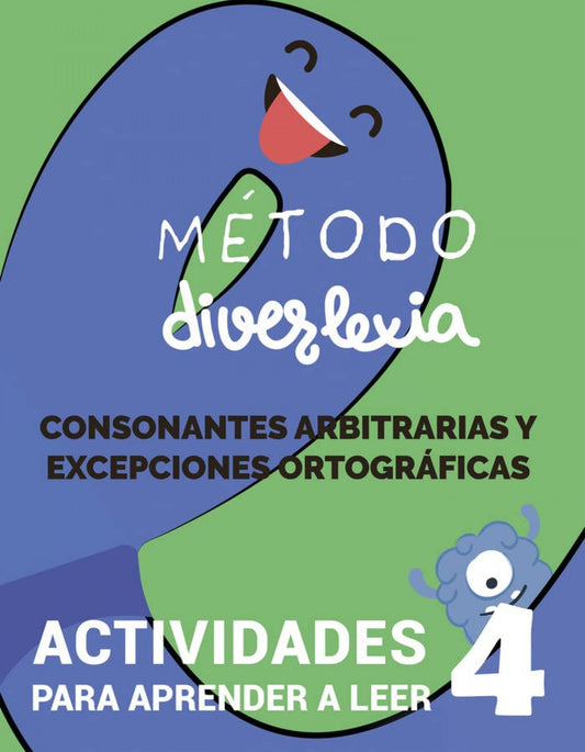 Aprender a leer con el método diverlexia. nivel 4: consonantes arbitrarias y excepciones ortográficas