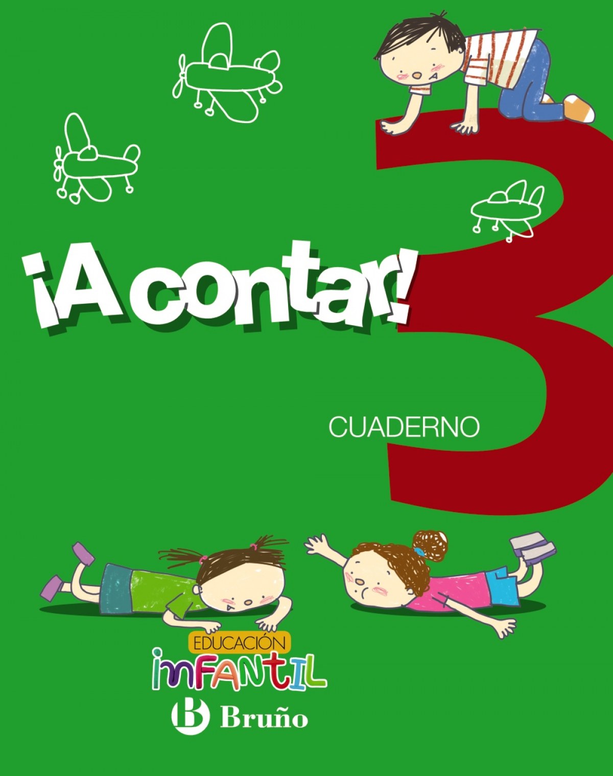 ¡A contar! 3 cuaderno matemáticas. Educación infantil 2017