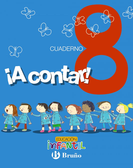 ¡A contar! 8. Cuaderno matemáticas. Educación infantil