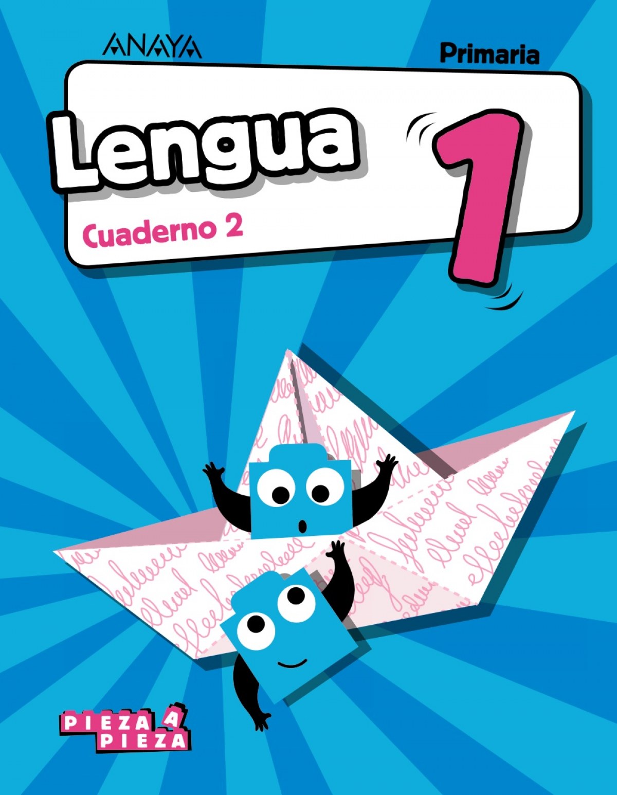 CUADERNO LENGUA 2-1ºPRIMARIA. PAUTA. PIEZA A PIEZA