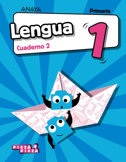 CUADERNO LENGUA 2-1ºPRIMARIA. PAUTA. PIEZA A PIEZA