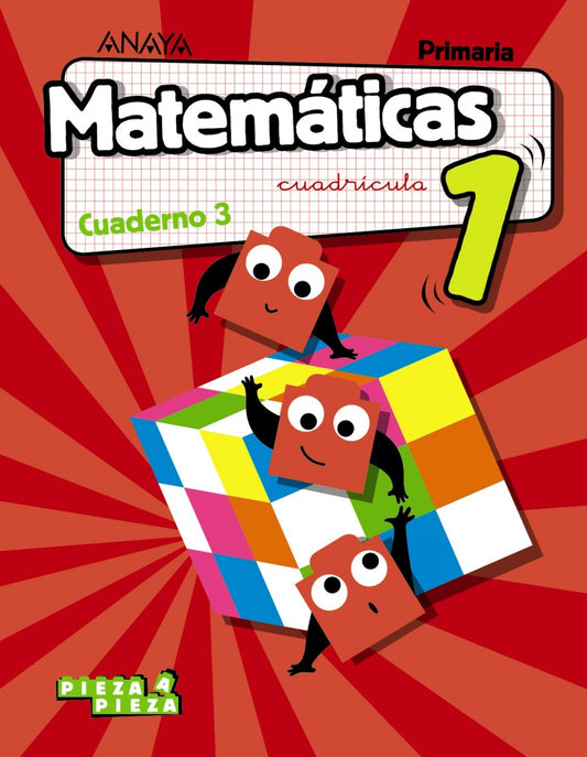 CUADERNO MATEMÁTICAS 3-1ºPRIMARIA. CUADRÍCULA. PIEZA A PIEZA