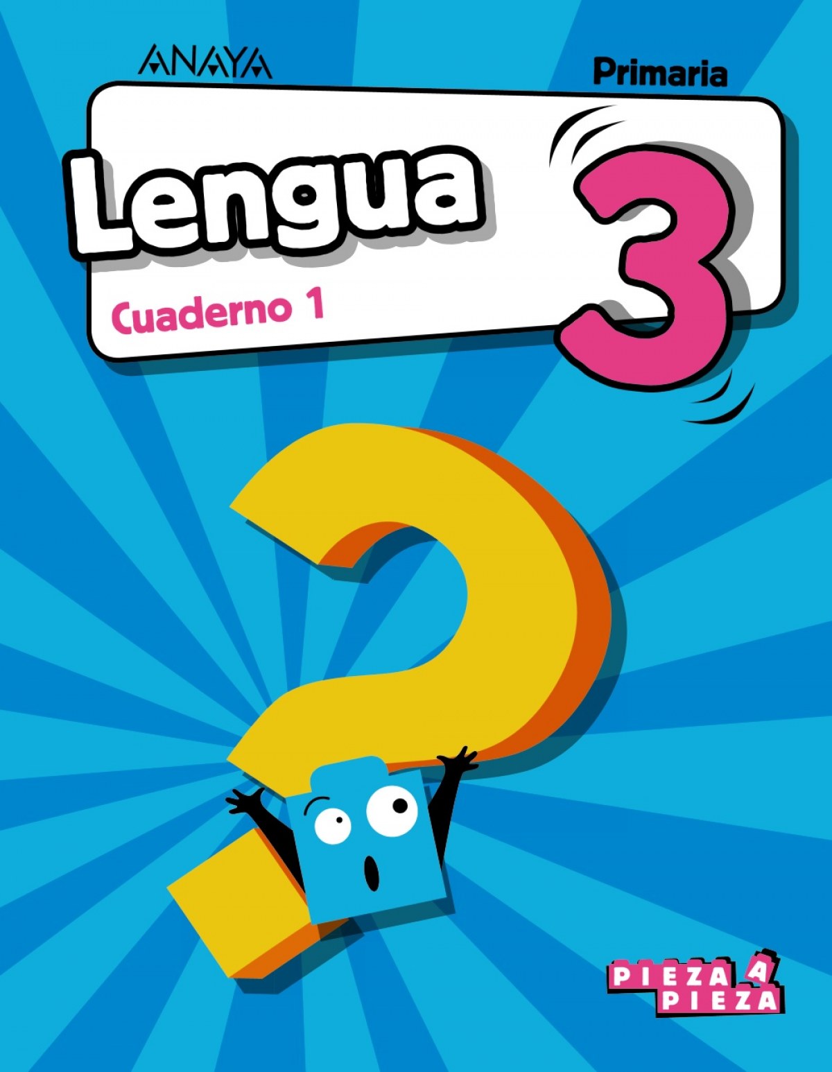 CUADERNO LENGUA 1-3ºPRIMARIA. PIEZA A PIEZA