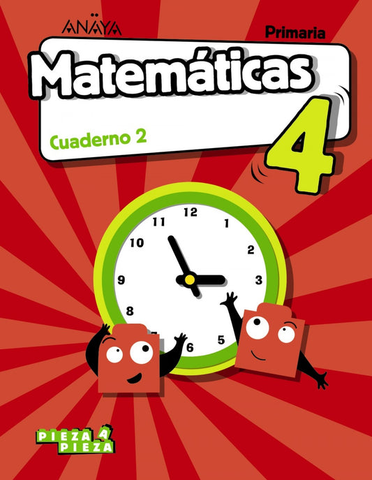 CUADERNO MATEMÁTICAS 2-4ºPRIMARIA. PIEZA A PIEZA 2019