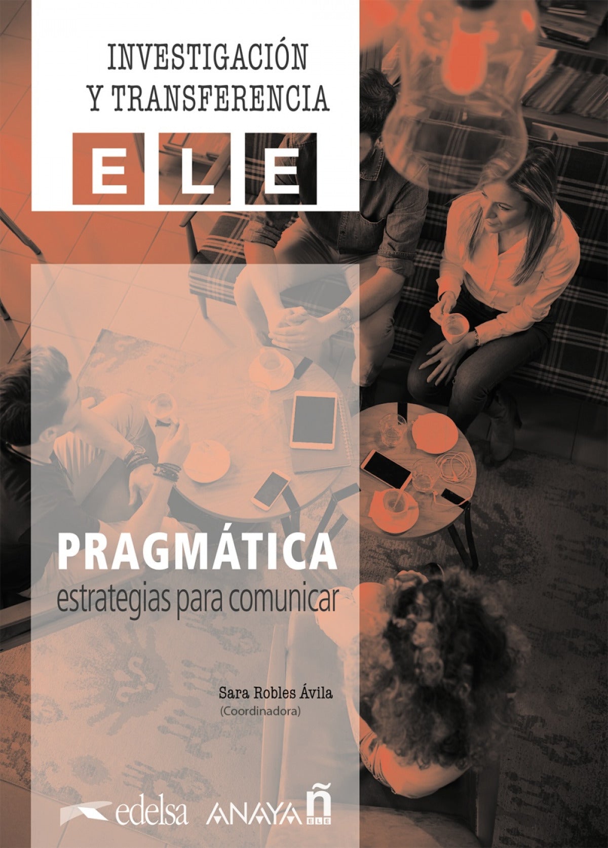 Pragmática: estrategias para comunicar.