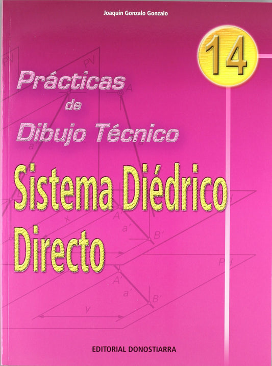 (N).PRACT.DIBUJO TECNICO 14.SISTEMA DIEDRICO DIRECTO