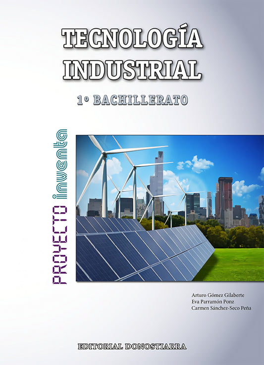 TECNOLOGÍA INDUSTRIAL 1ºBACHILLERATO INVENTA