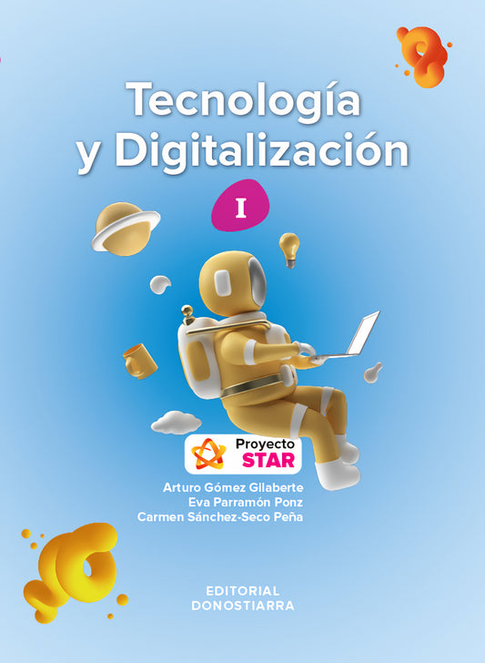 Tecnología y Digitalización 1ºeso - Proyecto STAR
