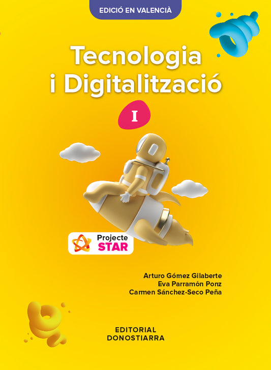 1 ESO (VAL) TECNOLOGIA I DIGITALITZACIÓ I ESO - PROJECTE STAR 2022 (EDICIÓ EN VA