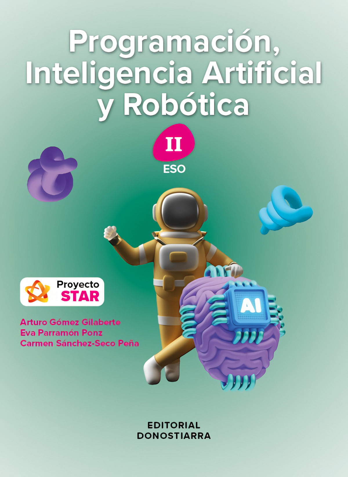 PROGRAMACIÓN, INTELIGENCIA ARTIFICIAL Y ROBÓTICA II ESO. PROYECTO STAR. VALENCIA