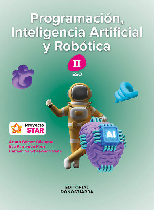 PROGRAMACIÓN, INTELIGENCIA ARTIFICIAL Y ROBÓTICA II ESO. PROYECTO STAR. VALENCIA