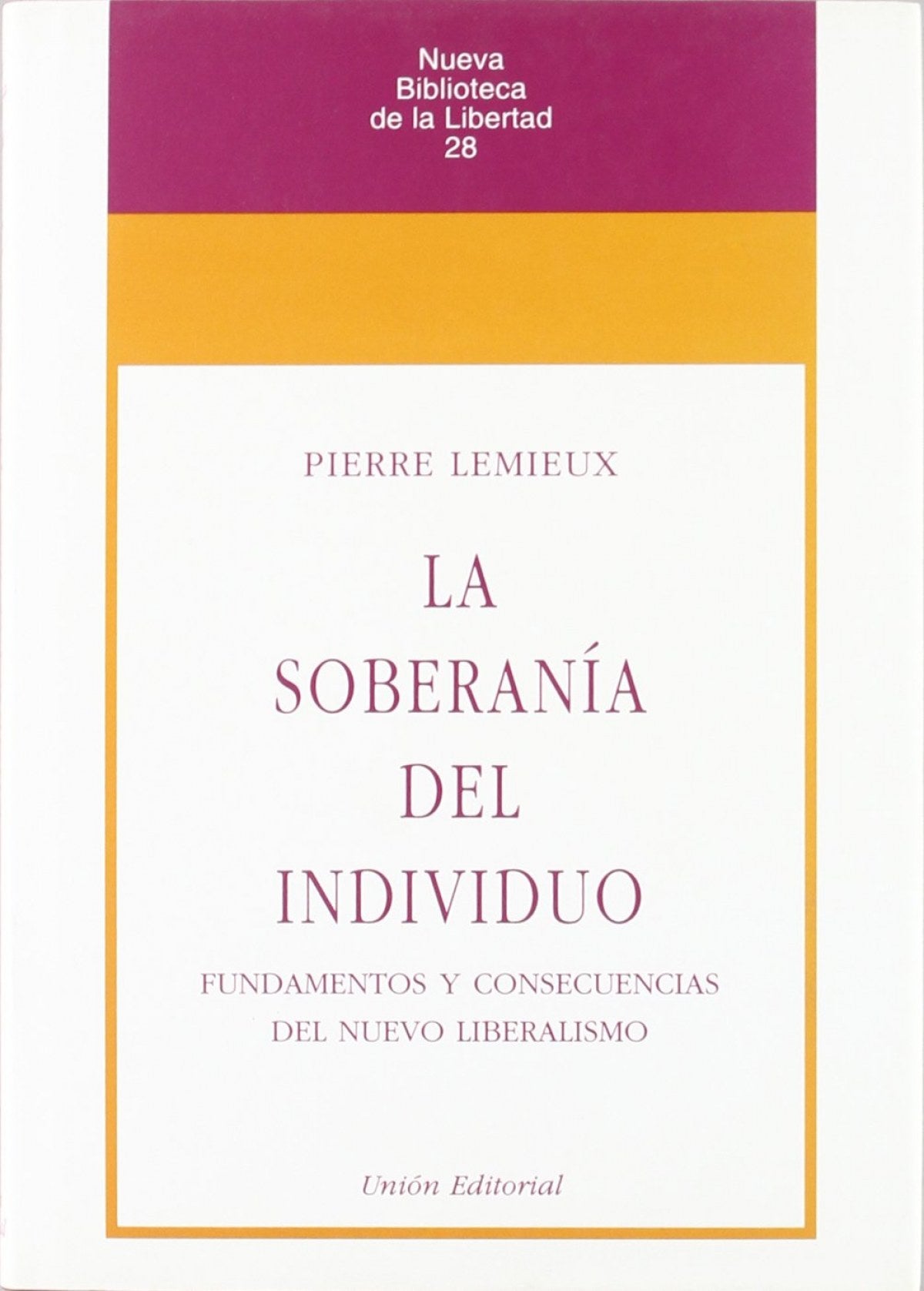 Soberania Del Individuo 2'Ed