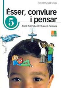 ESSER CONVIURE I PENSAR 5 - PRIMARIA