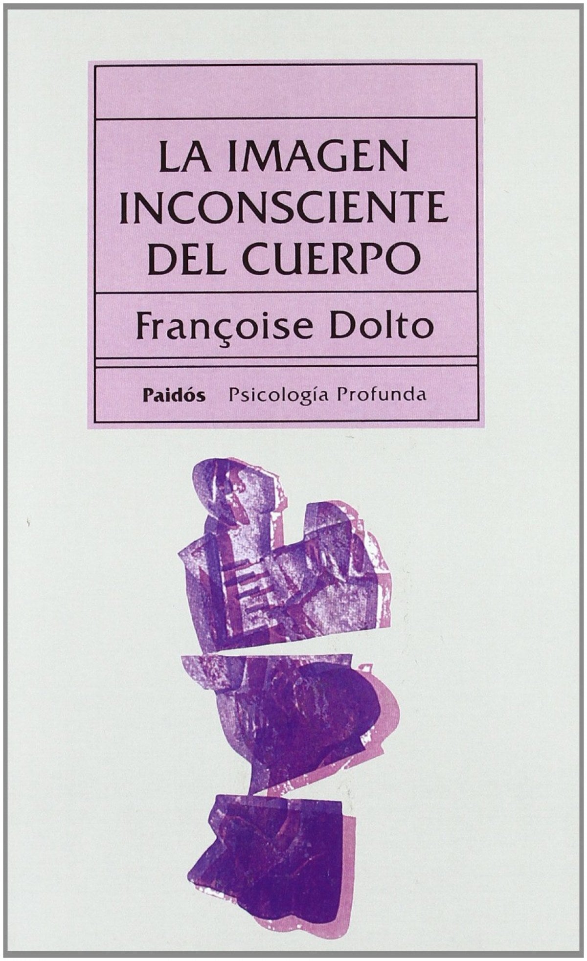 La imagen inconsciente del cuerpo