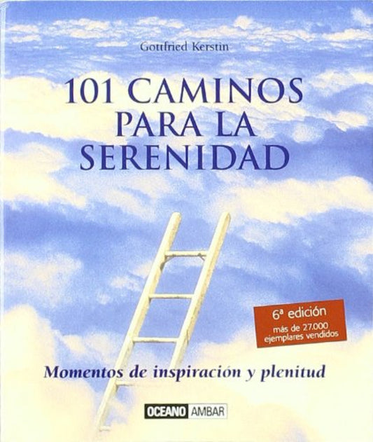 101 caminos para la serenidad
