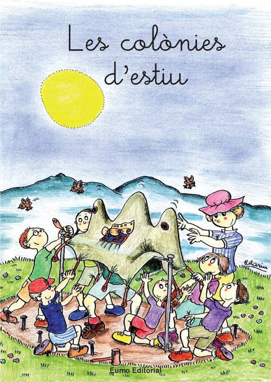 (CAT).10.COLONIES D'ESTIU.(PRIMERES PLANES LECTURA)