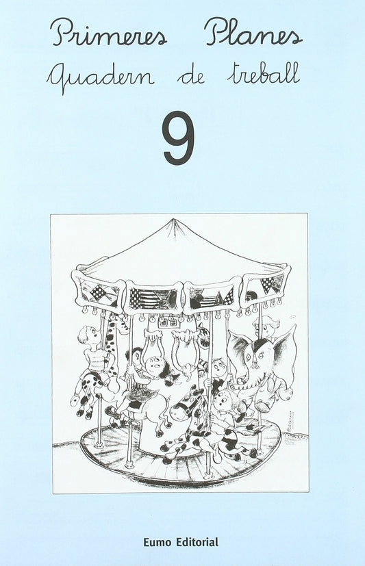 Primeres Planes. Quadern de treball 9