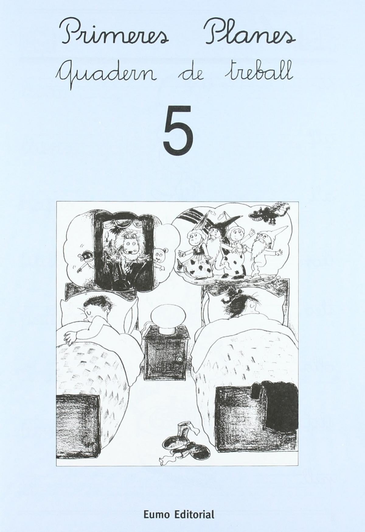 (CAT).PRIMERES PLANES ESCRIPTURA 5.