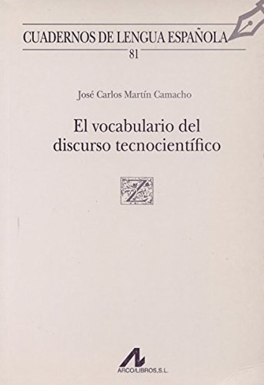 El vocabulario del discurso tecnocientífico (Z cuadrado)