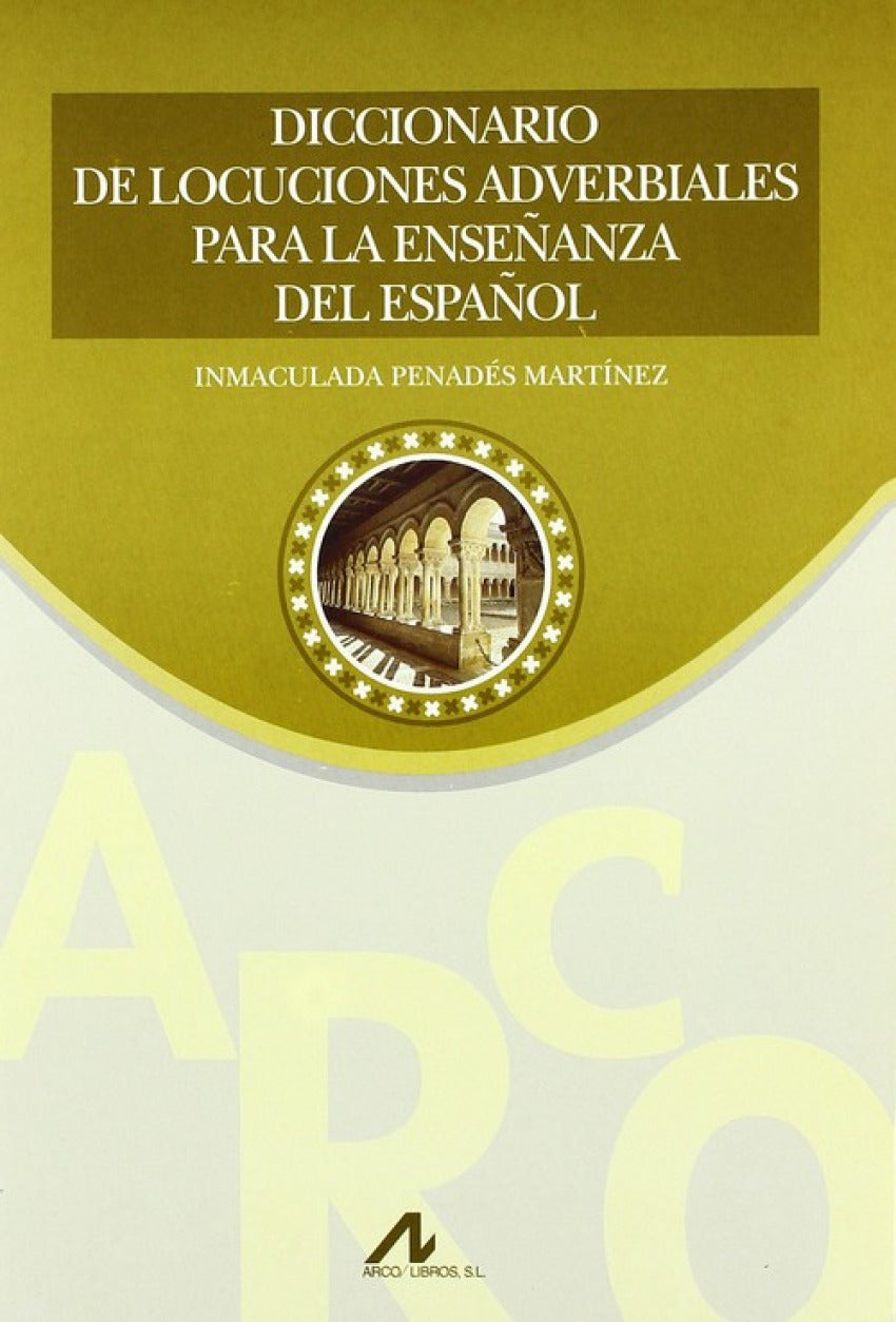 Diccionario locuciones adverbiables para enseñanza del español