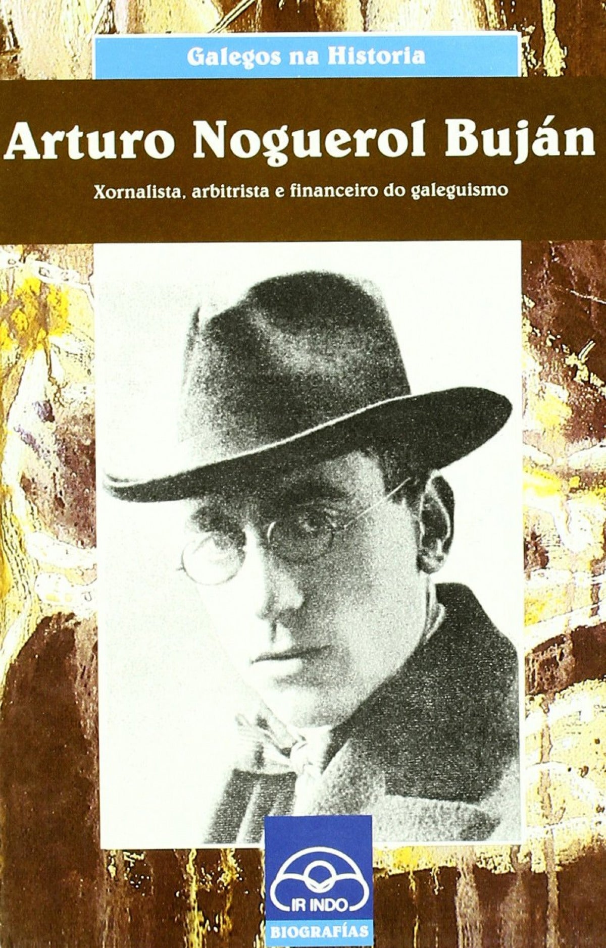 Arturo Noguerol Buján.