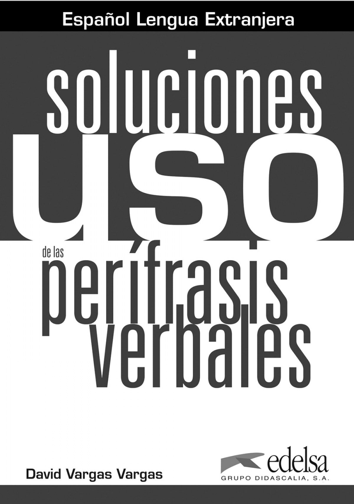 Uso de la perífrasis verbal:soluciones