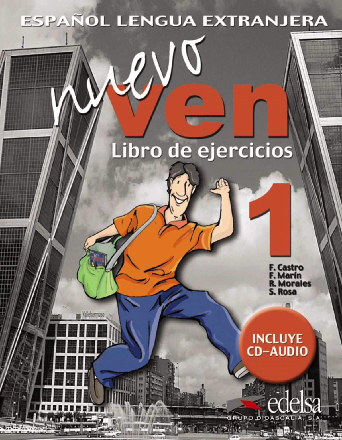 (07).NUEVO VEN 1.(EJERCICIOS+CD) (ESPAÑOL LENGUA EXTRANJERA