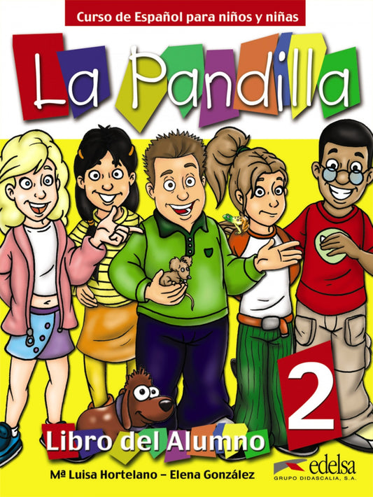 (05).LA PANDILLA 2.(LIBRO+CUADERNO).ESPAÑOL EXTRANJEROS