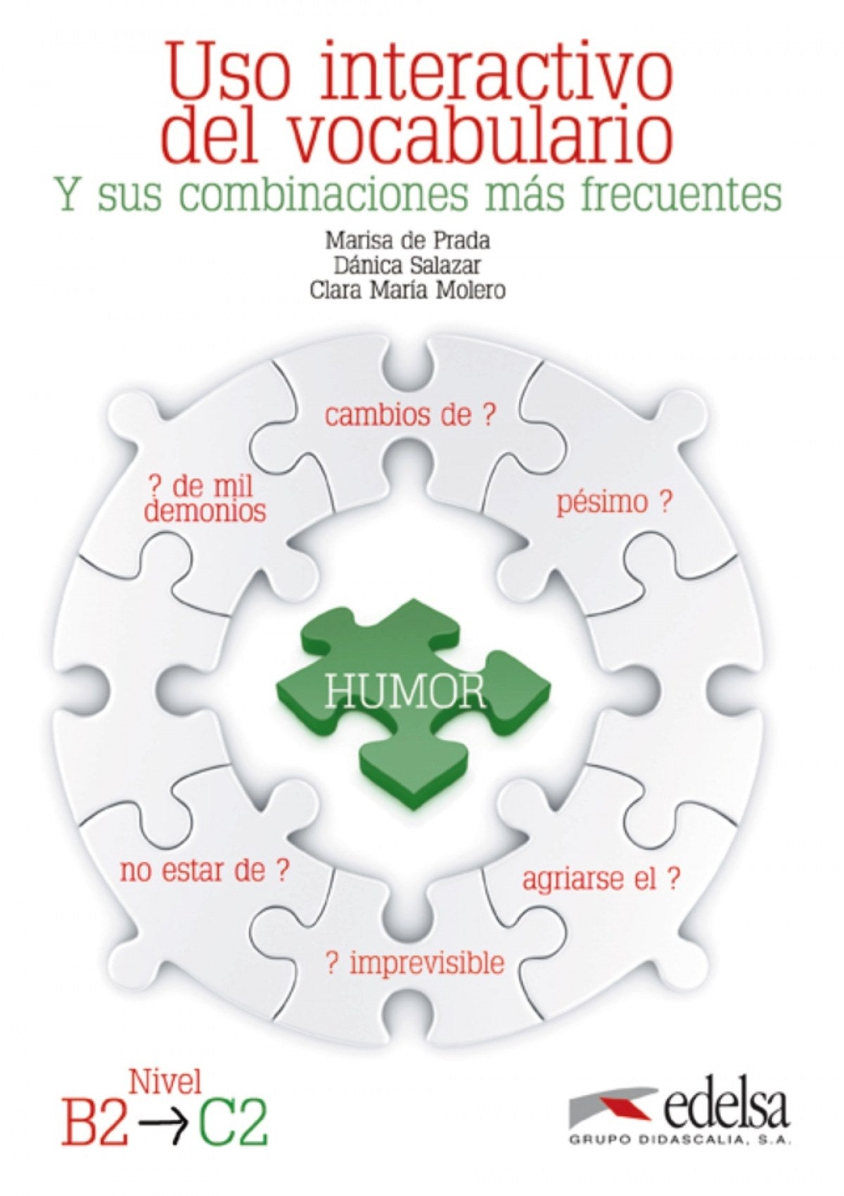 Uso interactivo del vocabulario y sus combinaciones más frecuentes
