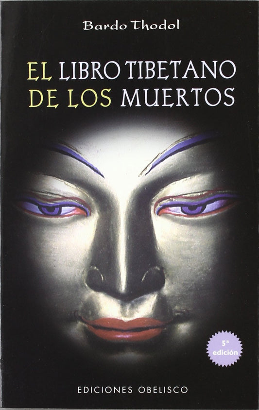 Libro tibetano de los muertos, El