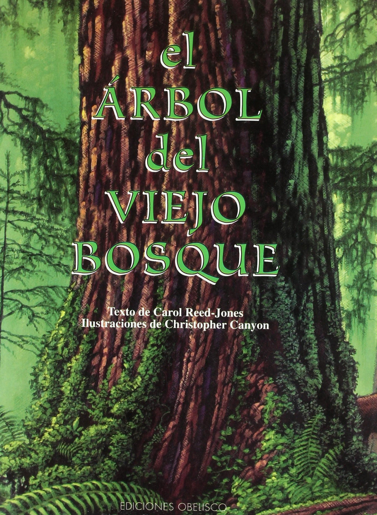 ARBOL DEL VIEJO BOSQUE, EL