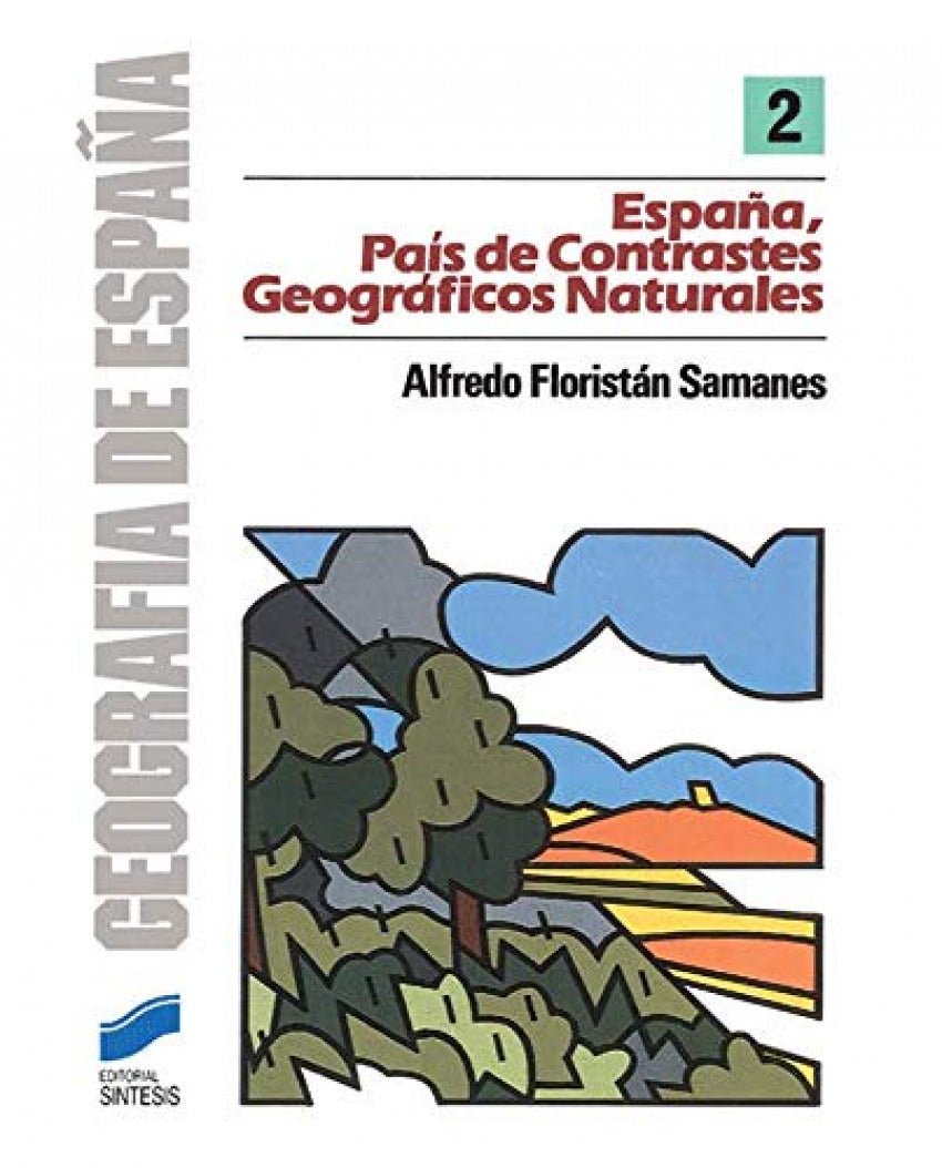 ESPAÑA PAIS DE CONTRASTES GEOGRAFICOS