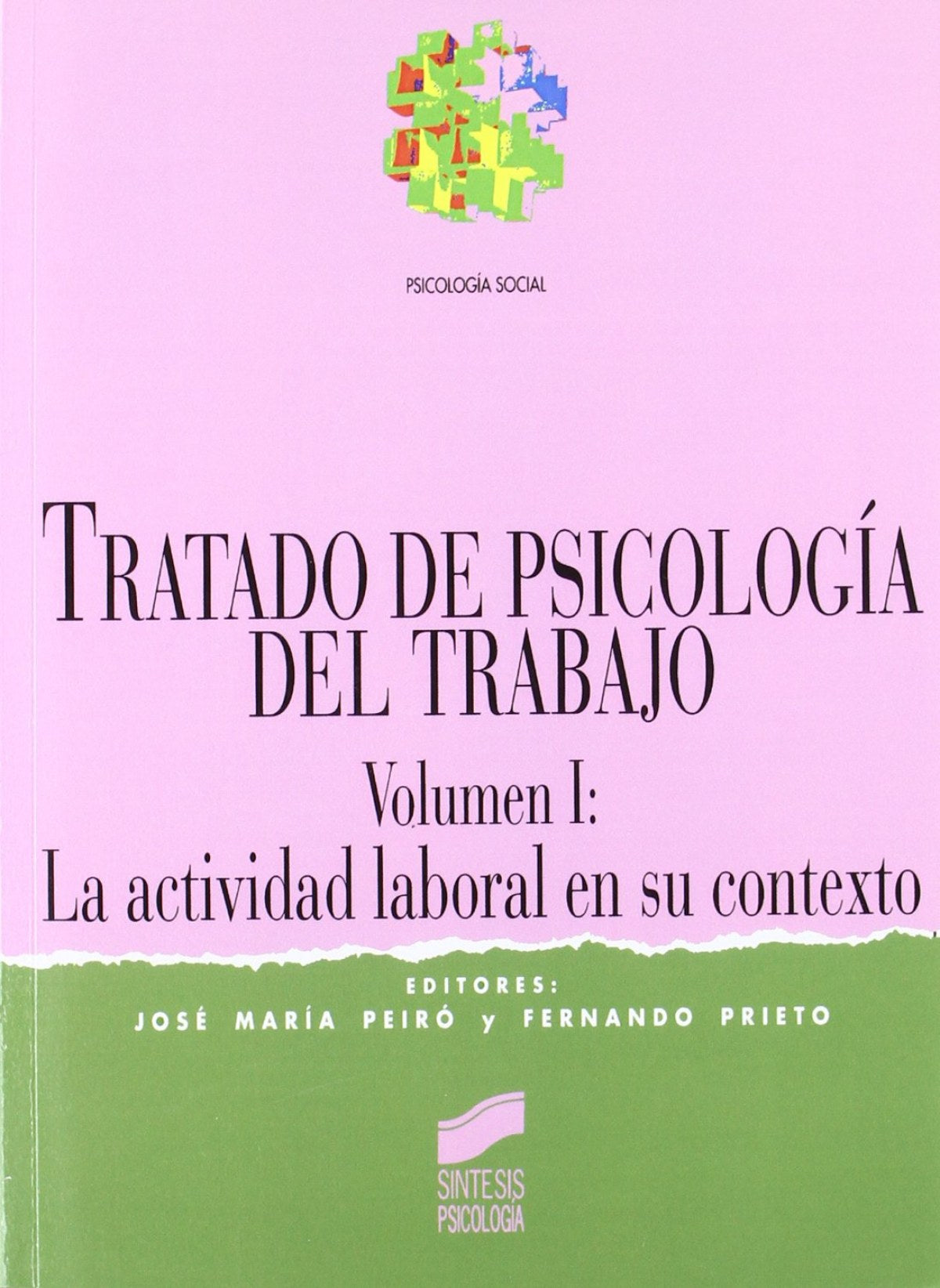 TRATADO DE PSICOL.DEL TRABAJO VOL.I -