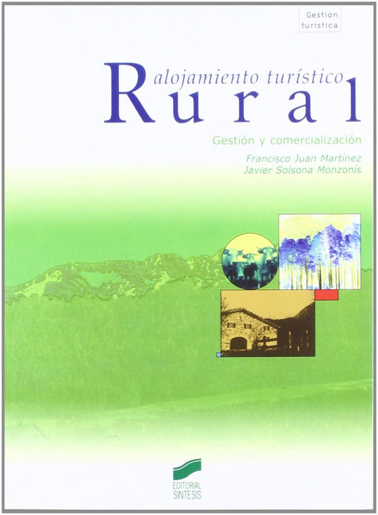 ALOJAMIENTO TURISTICO RURAL (2º EDICION)