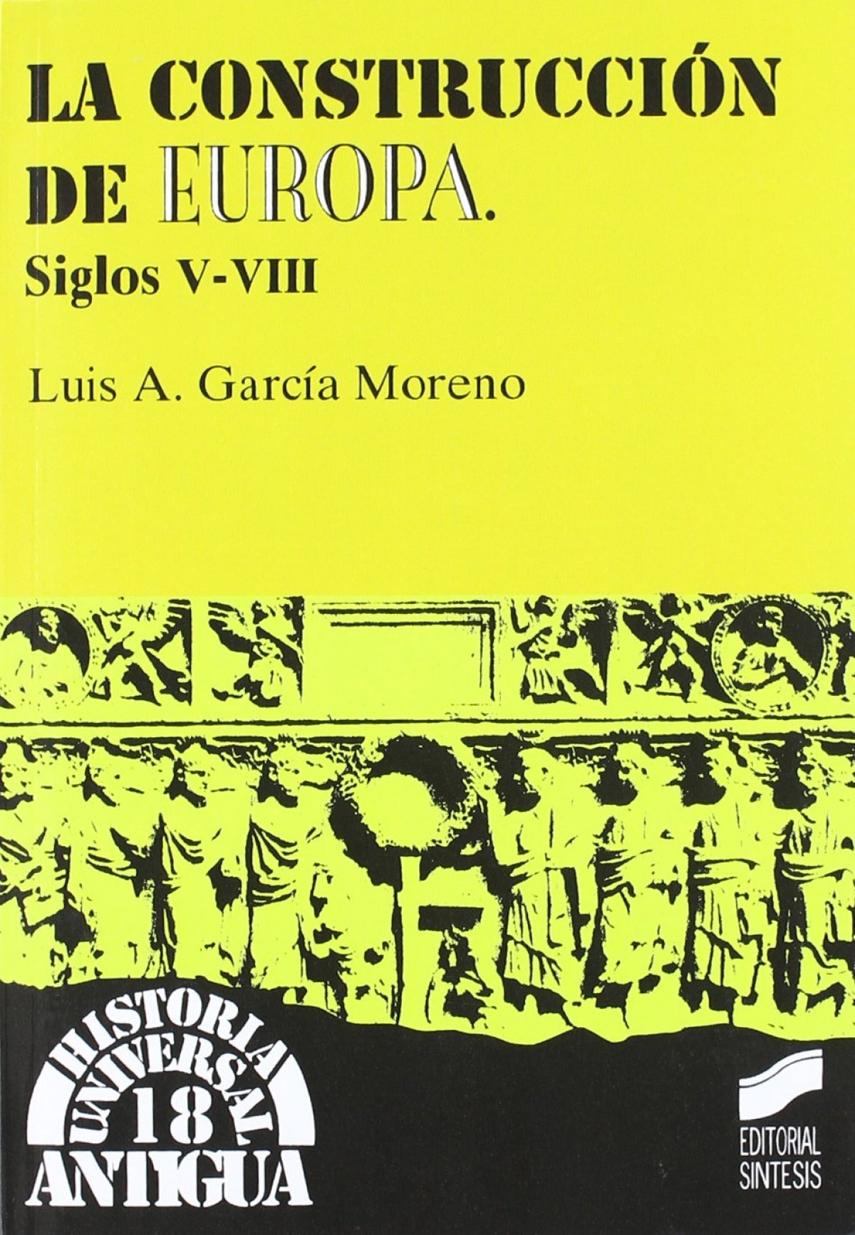 CONSTRUCCION DE EUROPA. SIGLOS V-VIII