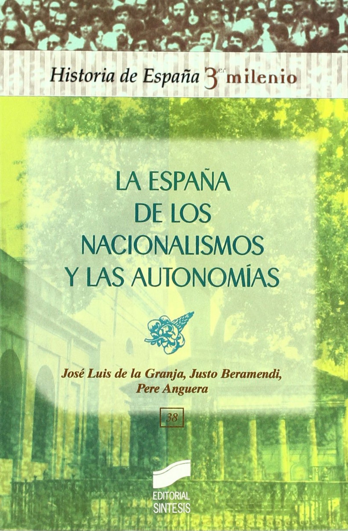 La españa de los nacionalismos y las autonomias