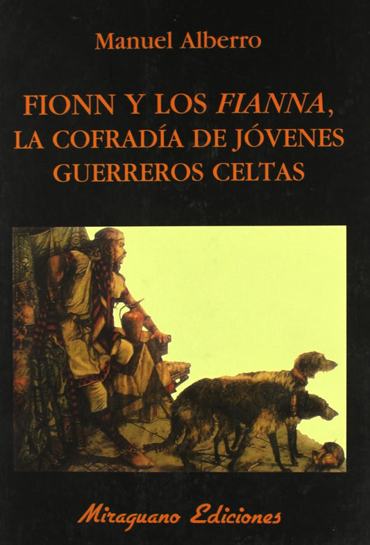 Fionn y los fianna, la cofradía de jóvenes guerreros celtas