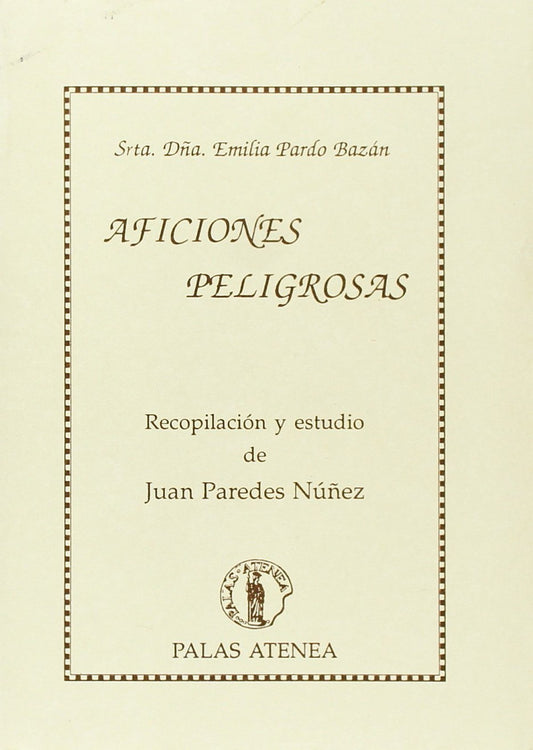 Aficiones peligrosas