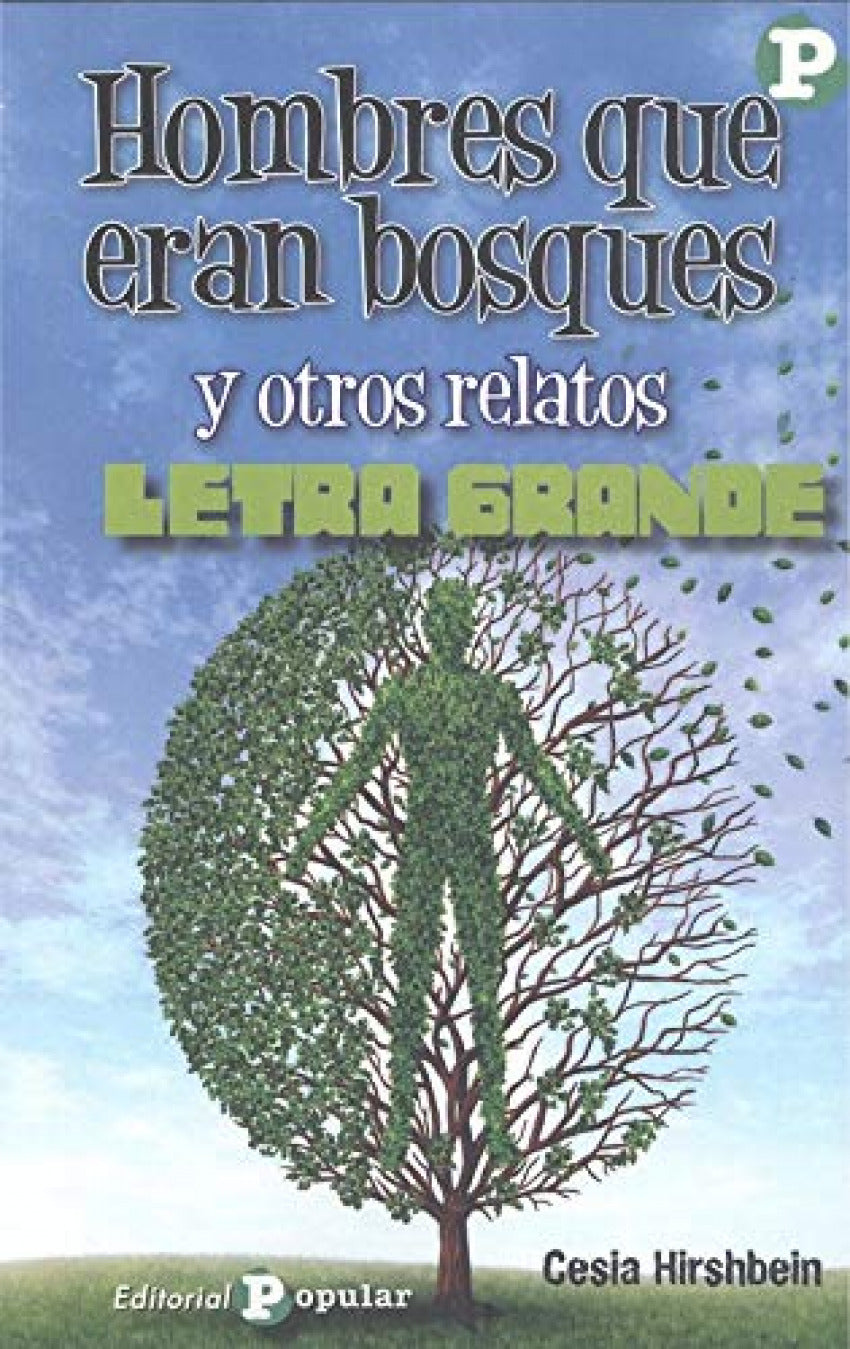 Hombres que eran bosques y otros relatos