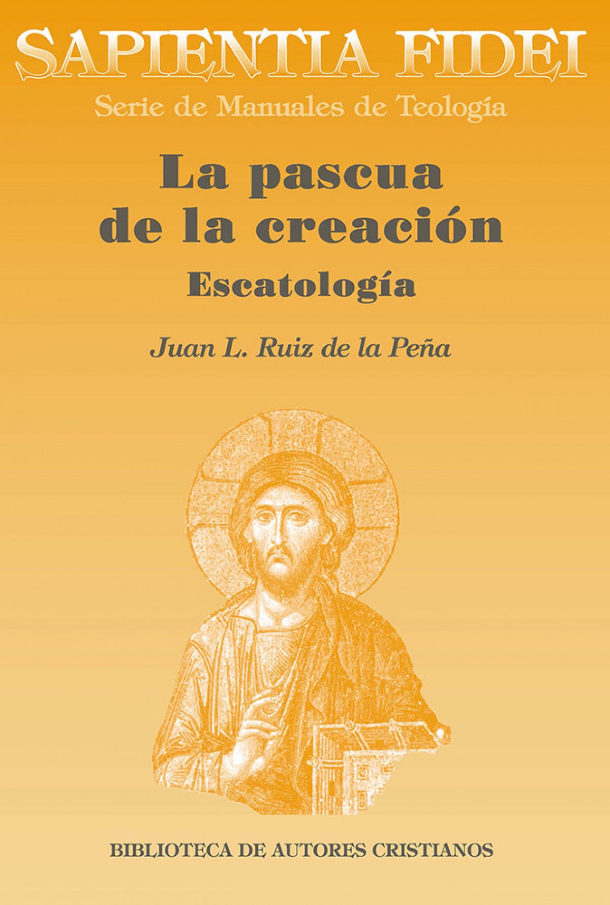 Sapientia fidei: la pascua de la creación