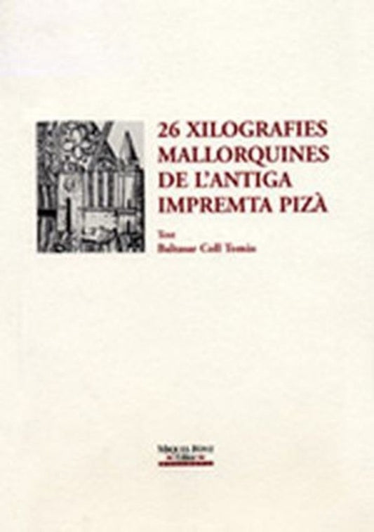 26 XILOGRAFIES MALLORQUINES DE L'ANTIGA