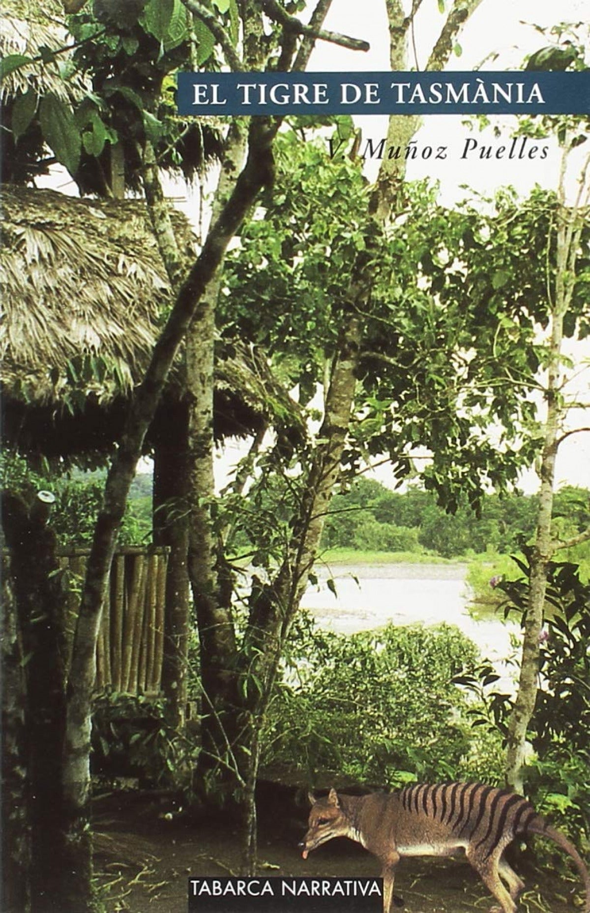 El tigre de tasmania