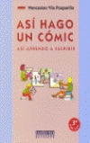 Así hago un cómic. Así aprendo a escribir