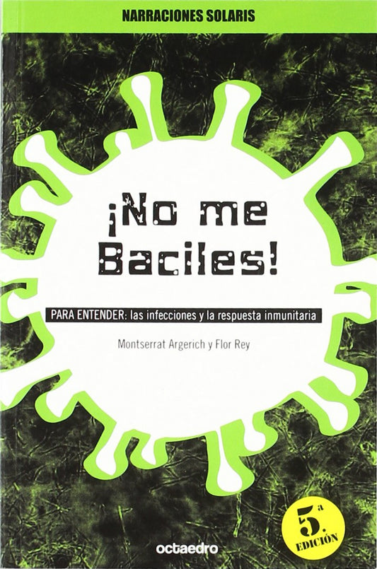 íNo me Baciles!