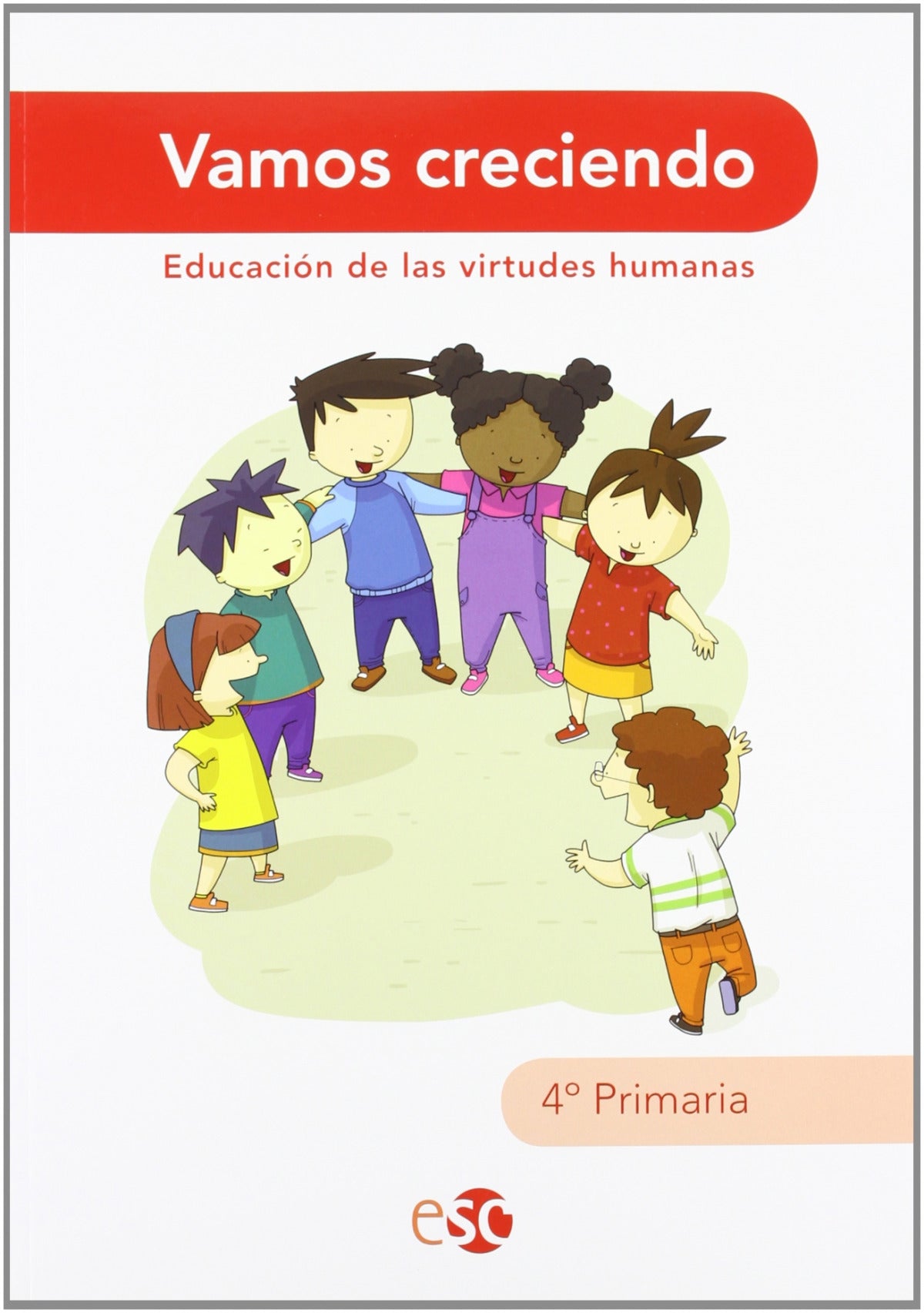 (10).VAMOS CRECIENDO 4ºPRIMARIA (ED.VALORES)